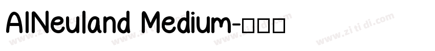 AINeuland Medium字体转换